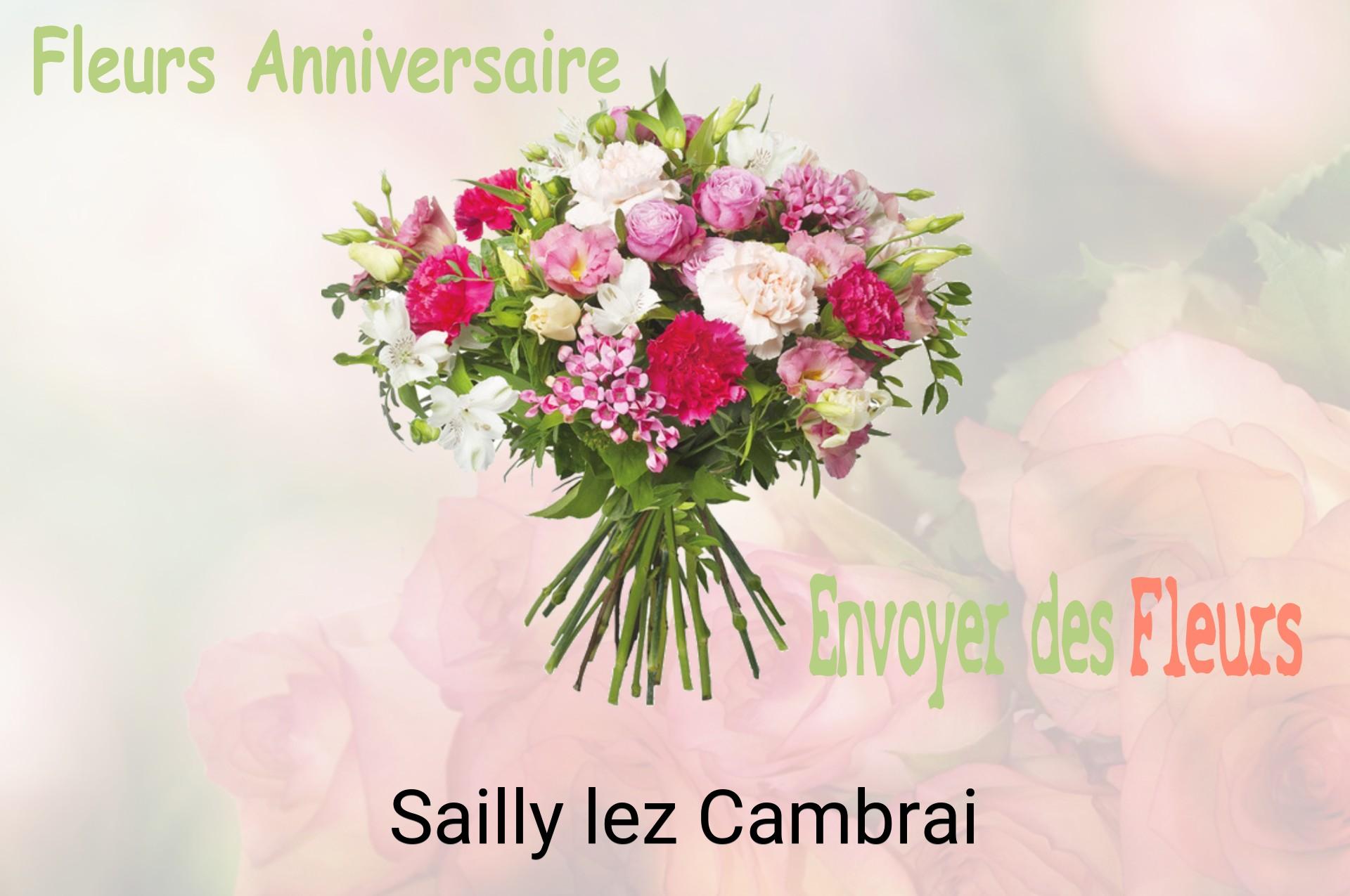 Bouquet de fleurs d’anniversaire livré à Sailly-lez-Cambrai